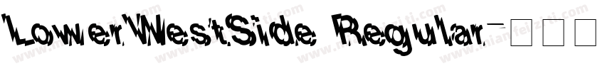 LowerWestSide Regular字体转换